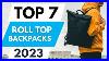 Top_7_Best_Roll_Top_Backpack_2023_01_pw